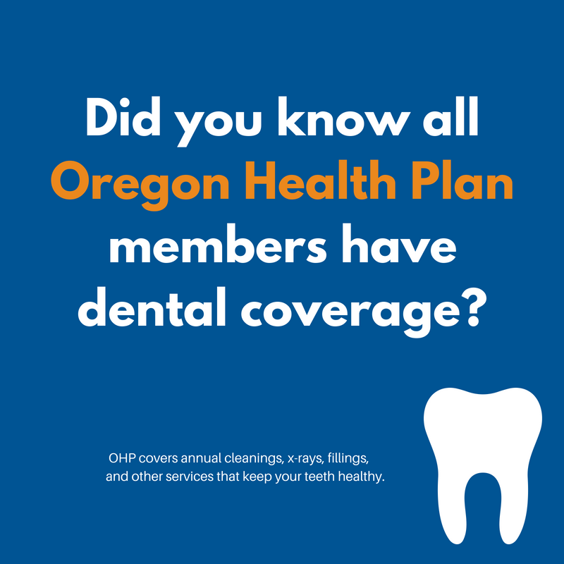 Oregon Health Authority Dental Coverage Awareness Toolkit Oregon